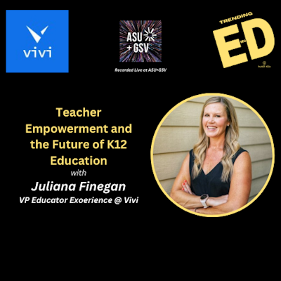 Instructor Empowerment and the Way forward for K12 Training with Juliana Finegan VP Educator Expertise @ Vivi